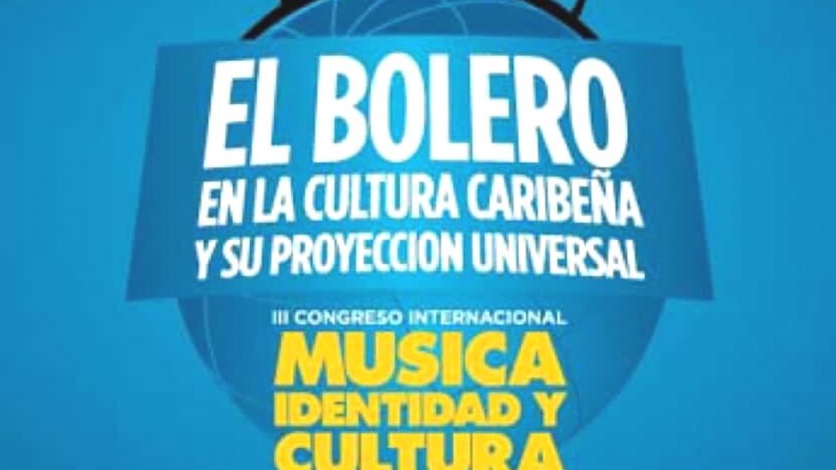 III Congreso música, identidad y cultura. Celebrarán Encuentro de Coleccionistas de Música del Caribe